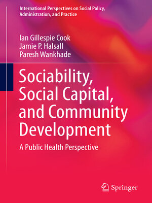 cover image of Sociability, Social Capital, and Community Development